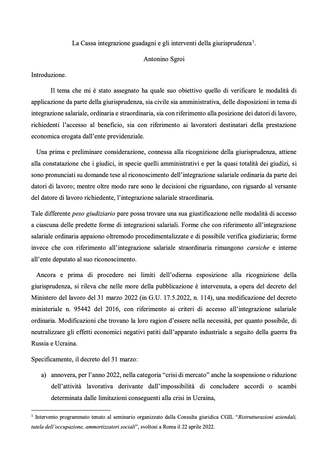 La Cassa integrazione guadagni e gli interventi della giurisprudenza - Antonino Sgroi